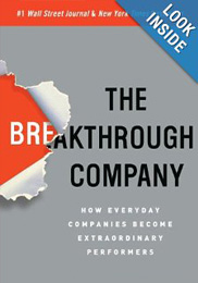 The Breakthrough Company-How Everyday Companies Become Extraordinary Performers
